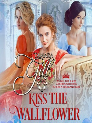 cover image of Kiss the Wallflower
